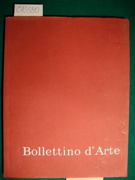 Bollettino d'Arte - Serie V - Anno LII - 1967 …