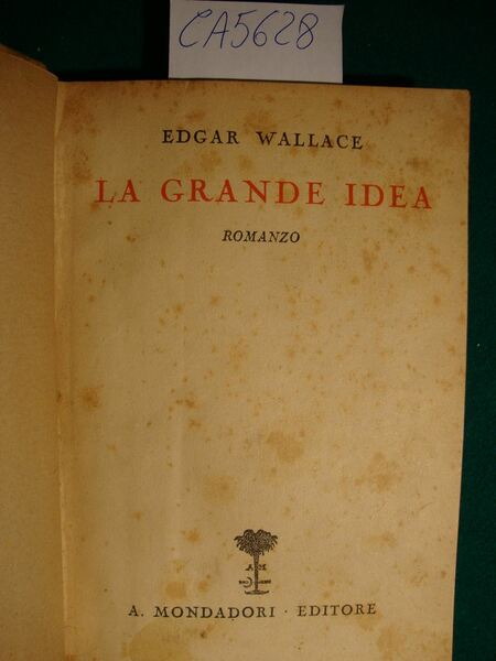 La grande idea - Romanzo