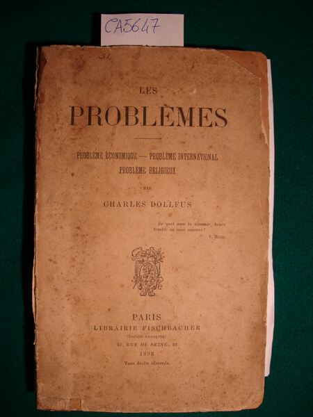 Le problèmes (problème écononomique - problème international - problème religieux)
