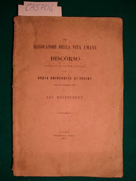 Dei regolatori della vita umana - Discorso pronunziato nel solenne …