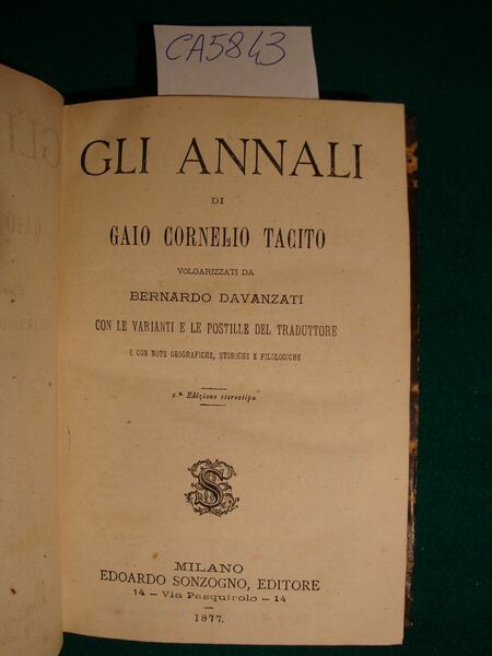 Gli annali - Volgarizzati da Bernardo Davanzati