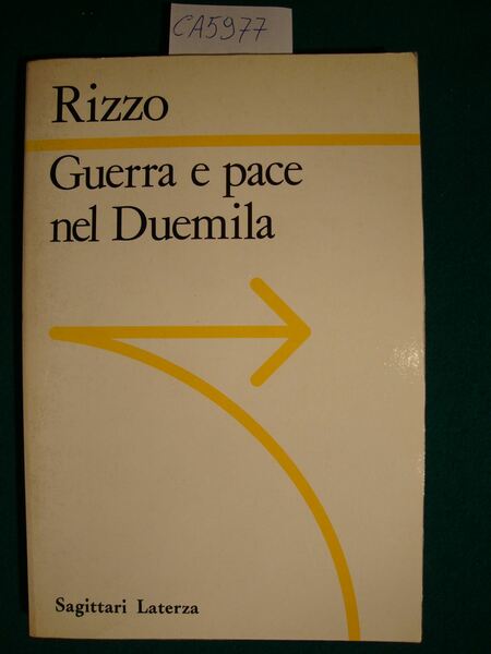 Guerra e pace nel Duemila