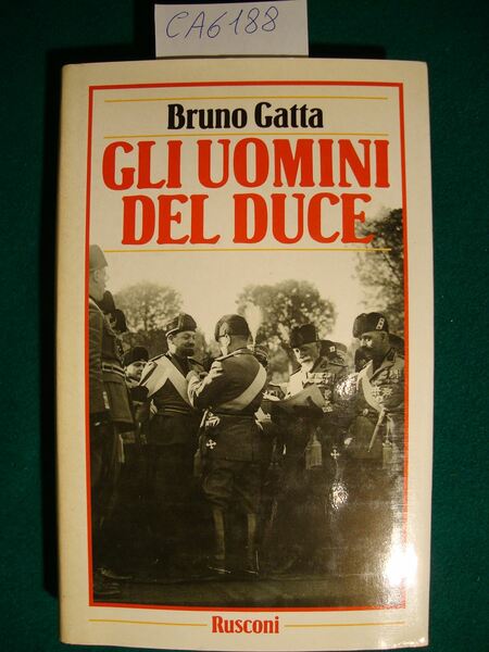 Gli uomini del Duce