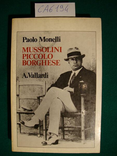Mussolini piccolo borghese