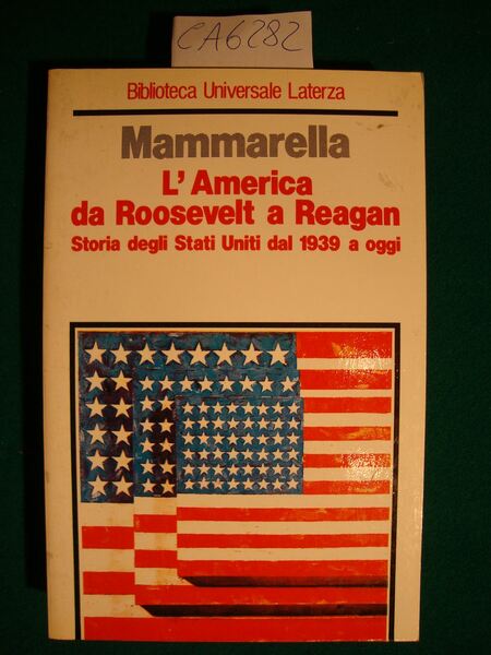 L'America da Roosevelt a Reagan - Storia degli Stati Uniti …