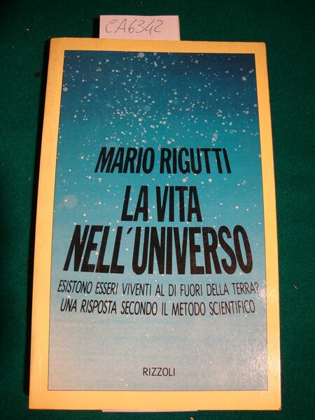 La vita nell'universo - Esistono esseri vienti al di fuori …