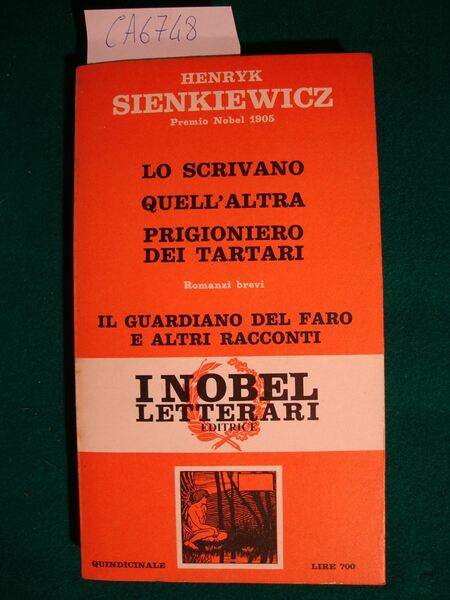 Lo scrivano - Quell'altra - Prigioniero dei tartari (Romanzi brevi) …