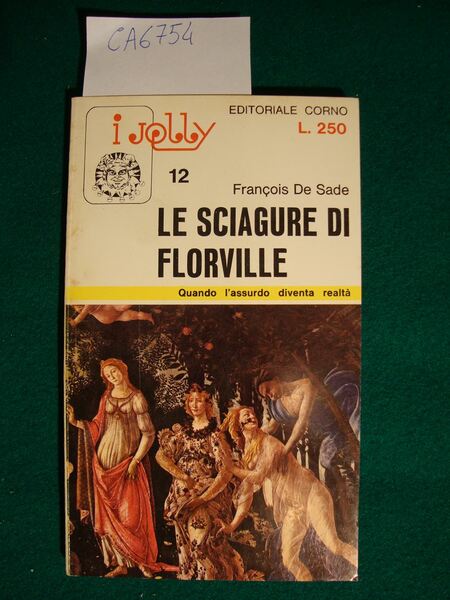 Le sciagure di Florville (Quando l'assurdo diventa realtà)