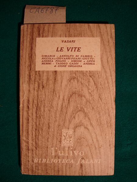 Le vite (Comabue - Arnolfo di Cambio - Niccola e …