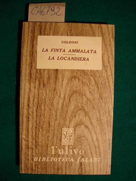 La finta ammalata - La locandiera