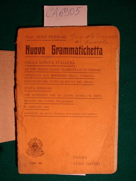 Nuova Grammatichetta della lingua italiana ad uso delle classi elementari …