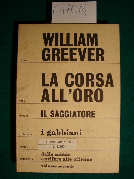 La corsa all'oro - Volume secondo