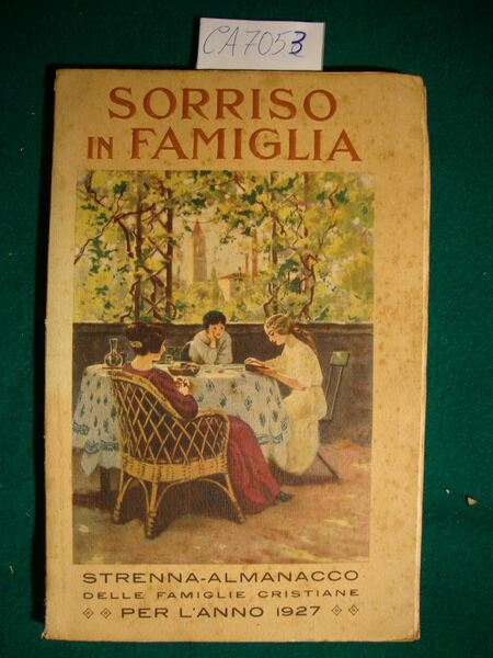 Sorriso in famiglia - Strenna almanacco delle famiglie Cristiane per …