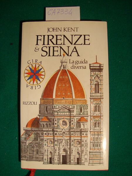 Firenze & Siena - La guida diversa