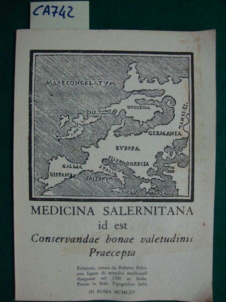 Medicina Salernitana id est Conservandae bonae valetudinis Praecepta