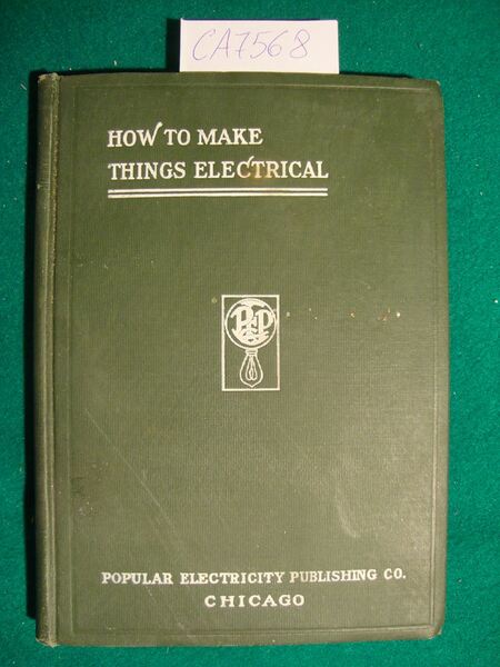 How to Make Things Electrical - With a Series of …