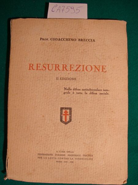 Resurrezione - Nella difesa antitubercolare integrale è tutta la difesa …