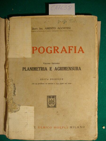 Topografia - Volume secondo - Planimetria e agrimensura