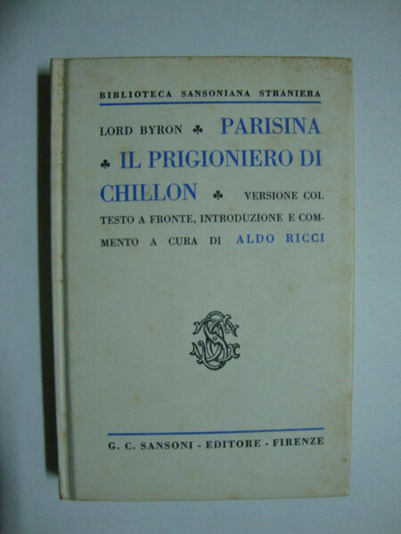 Parisina - Il prigioniero di Chillon