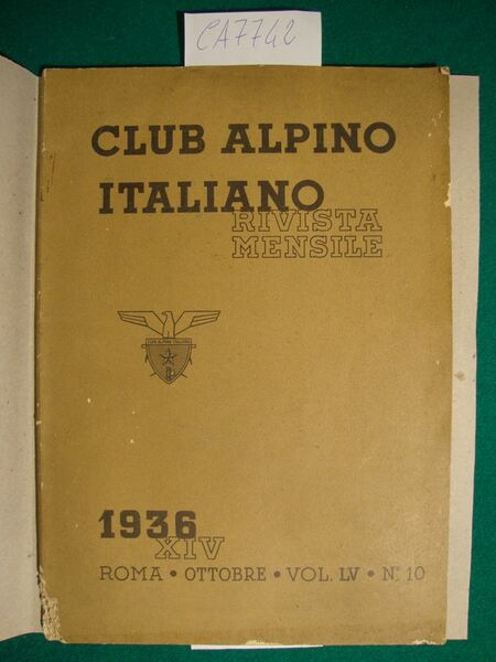 Club Alpino Italiano - Rivista mensile - 1936 XIV - …