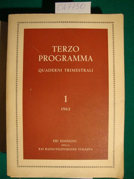 Terzo Programma - Quaderni Trimestrali - 1962 - vol. n. …