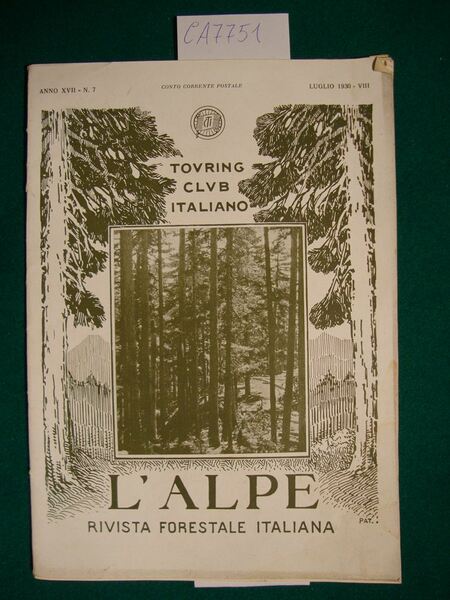 L'Alpe - Rivista Forestale Italiana - Anno XVII - (n. …