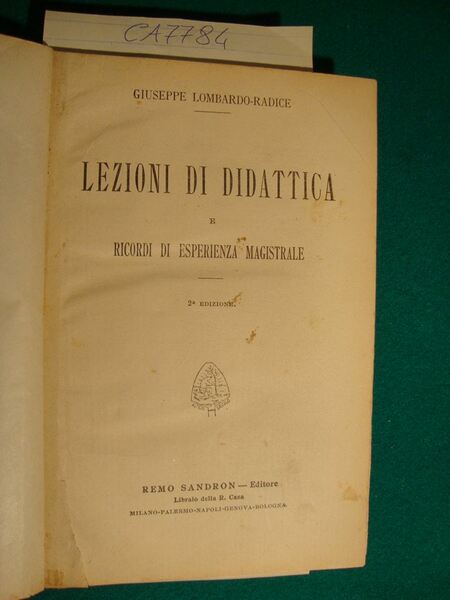 Lezioni di didattica e ricordi di esperienza magistrale