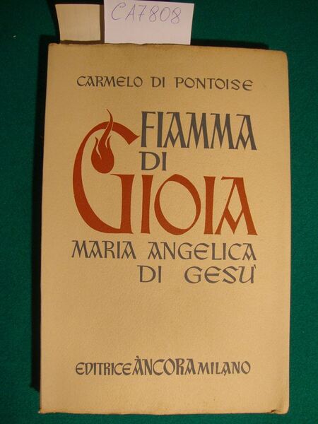 Fiamma di Gioia - Maria Angelica di Gesù