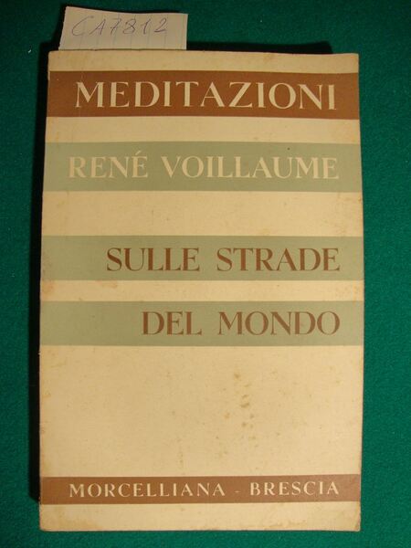 Sulle strade del mondo - Lettere ai fratelli Cristiani