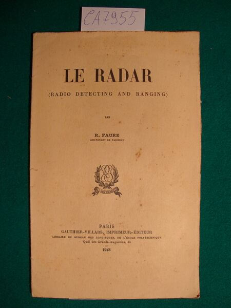 Le radar (Radio detecting and ranging)