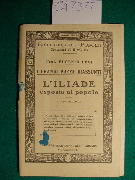 I Grandi poemi riassunti - L'Iliade esposta al popolo (Parte …