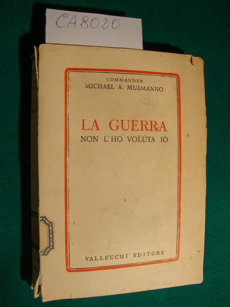 La guerra non l'ho voluta io