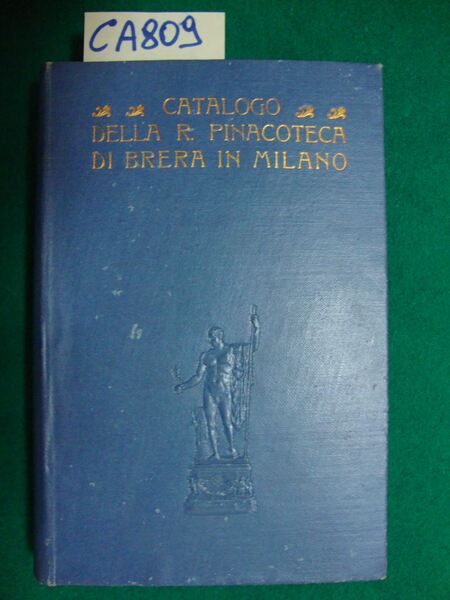 Catalogo della R. Pinacoteca di Brera (con cenno storico di …
