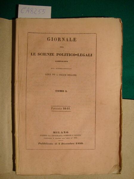 Giornale per le scienze politico-legali compilato dai giureconsulti Luigi Po …