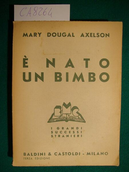 E' nato un bimbo (A child is born) - Romanzo