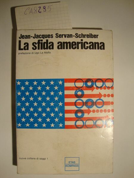 La sfida americana (prefazione di Ugo La Malfa)