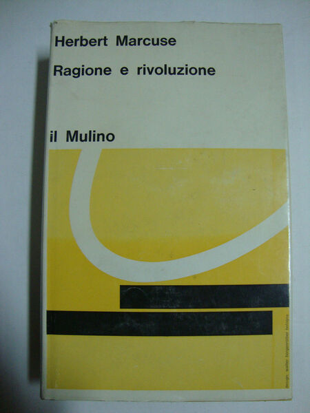 Ragione e rivoluzione - Hegel e il sorgere della - …
