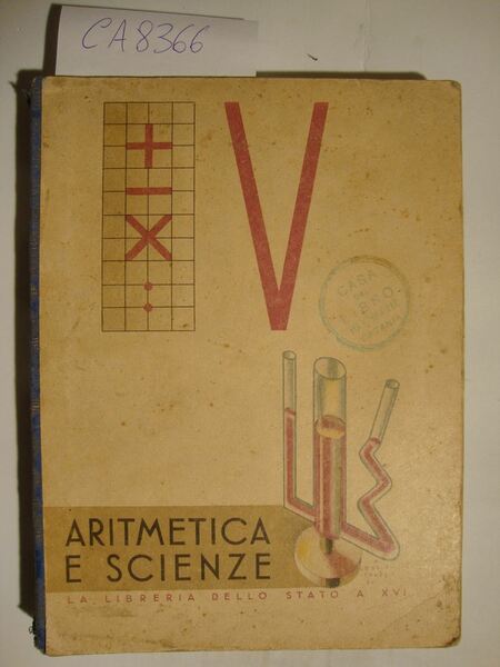 Il libro della V classe elementare (Aritmetica-Scienze) - Anno XVI