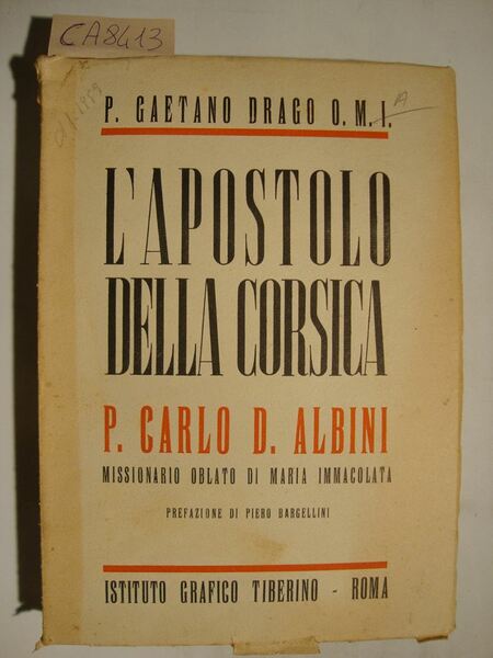 L'apostolo della Corsica P. Carlo D. Albini - Missionario Oblato …