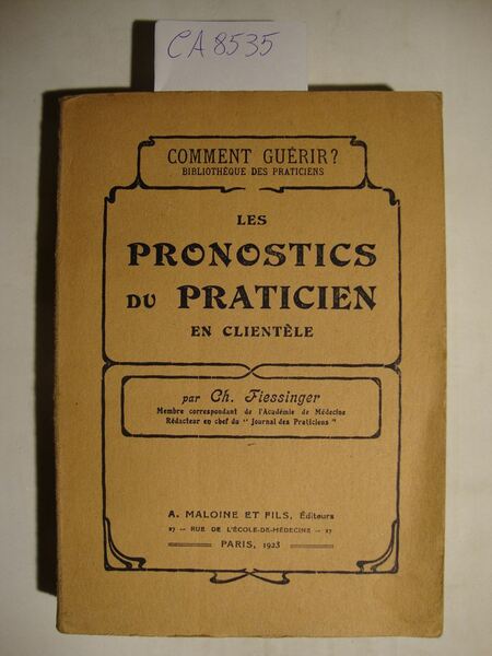 Les pronostics du praticien en clientèle