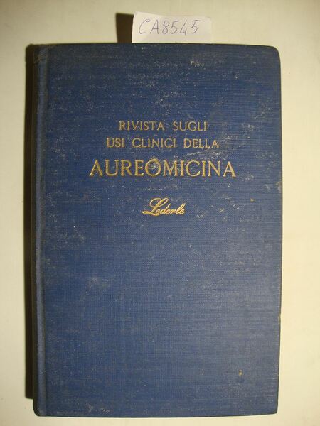 Rivista sugli usi clinici della Aureomicina