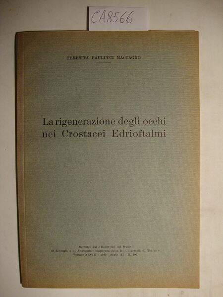 La rigenerazione degli occhi nei Crostacei Edrioftalmi