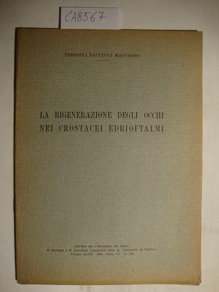 La rigenerazione degli occhi nei Crostacei Edrioftalmi