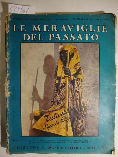 Le Meraviglie del Passato 1926 - Vari fascicoli
