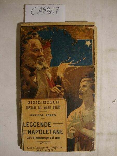 Leggende napoletane - Libro d'immaginazione e di sogno