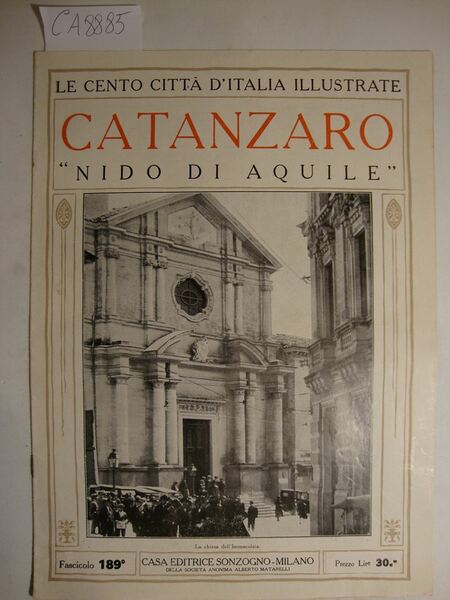 Le cento città d'Italia illustrate - Catanzaro - - Nido …