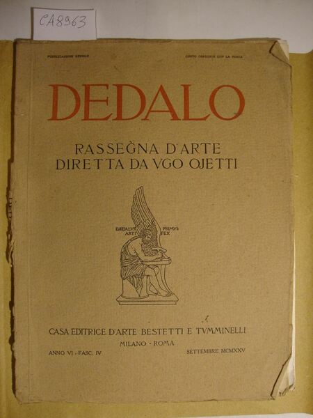 Dedalo - Rassegna d'arte diretta da Ugo Ojetti (Anno VI …