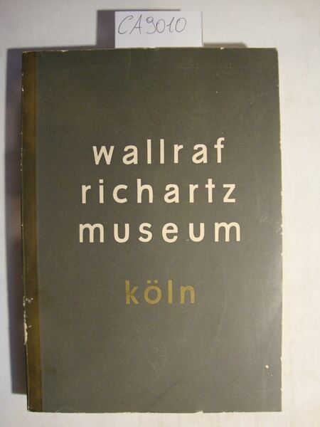 Wallraf Richartz museum - Fuhrer Durch die Gemaldegalerie (Museo Wallraf …