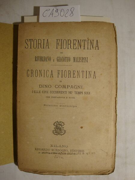 Storia fiorentina di Ricordano e Giacotto Malispini - Cronica fiorentina …