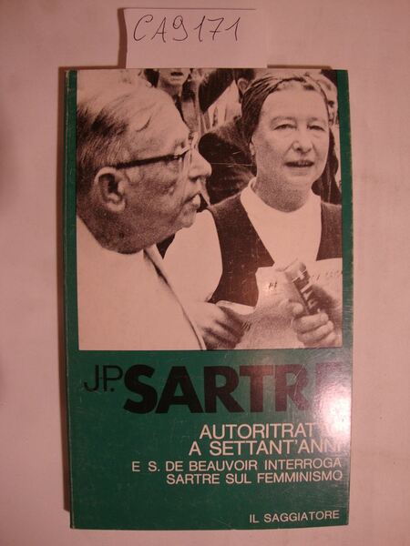 Autoritratto a settant'anni e Simone de Beauvoir interroga Sartre sul …